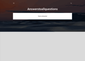 answerstoallquestions.com preview