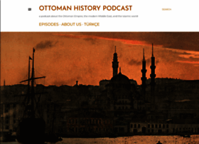 ottomanhistorypodcast.com preview